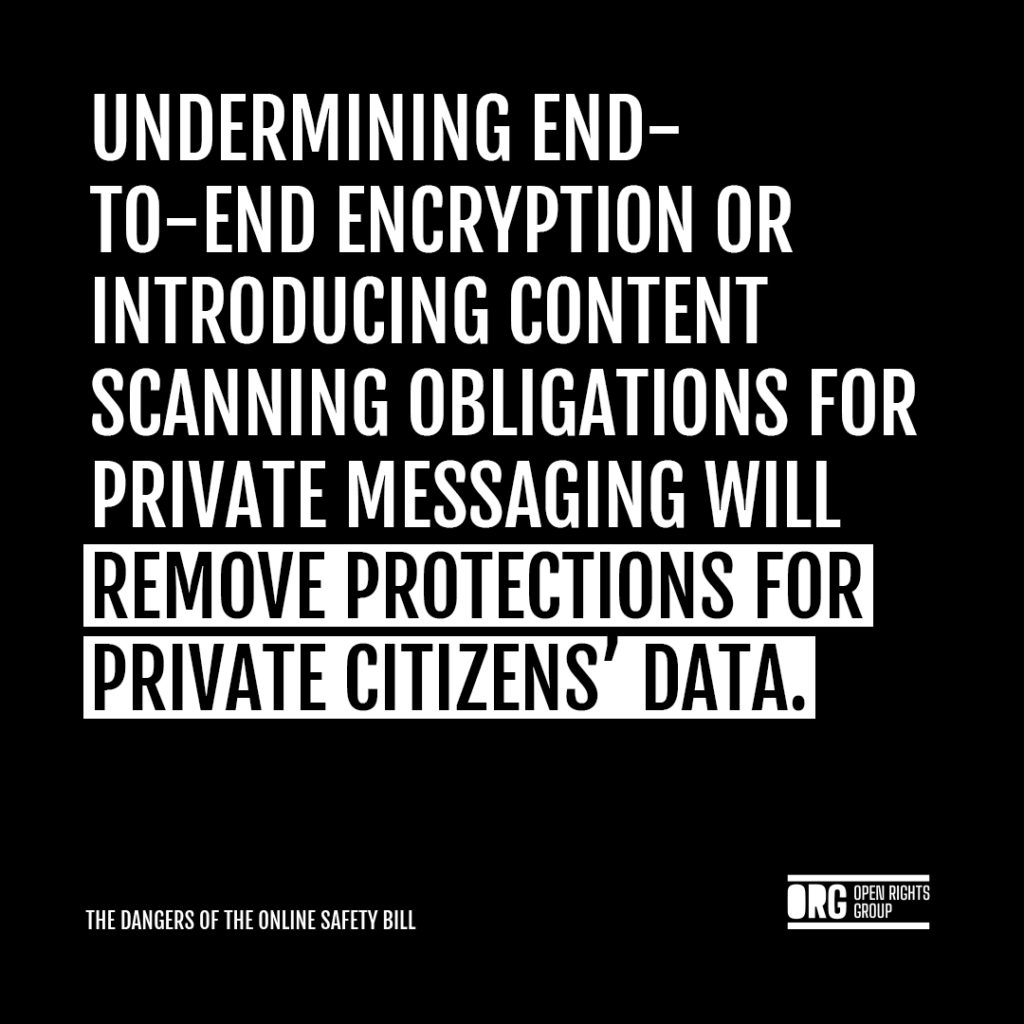 Graphical text that says "Undermining end-to-end encryption or introducing content scanning obligations for private messaging will remove protections for private citizen's data.