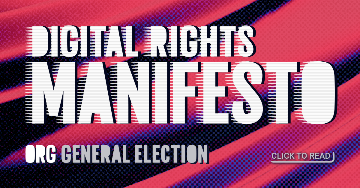 Digital Rights Manifesto | Open Rights Group